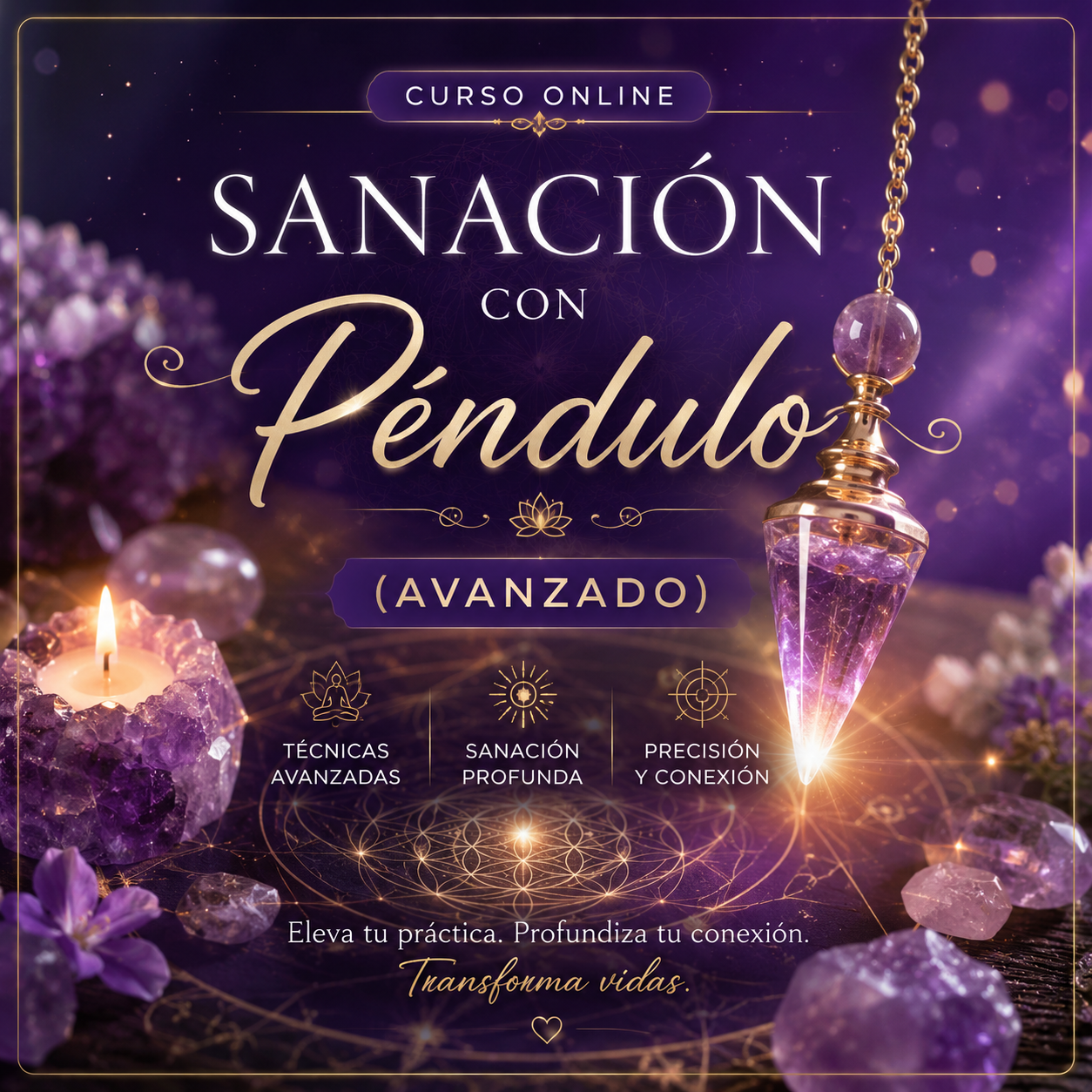Sanación con péndulo avanzado
